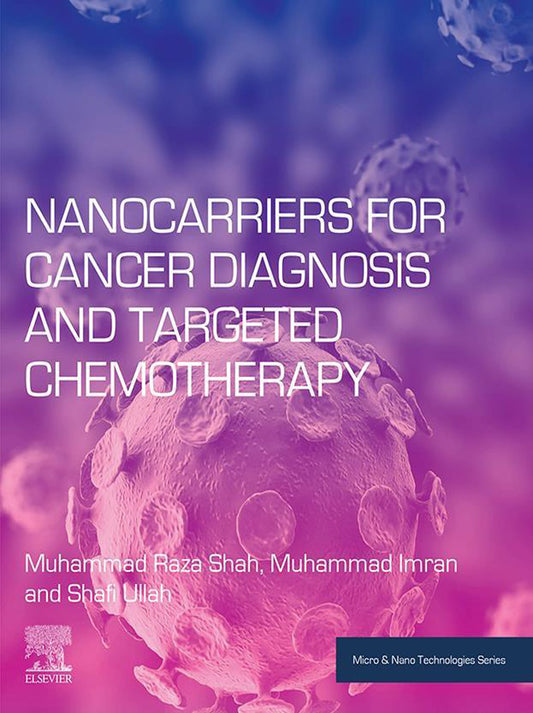 Nanocarriers for Cancer Diagnosis and Targeted Chemotherapy
