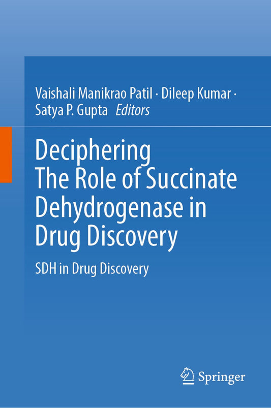 Deciphering The Role of Succinate Dehydrogenase in Drug Discovery: SDH in Drug Discovery